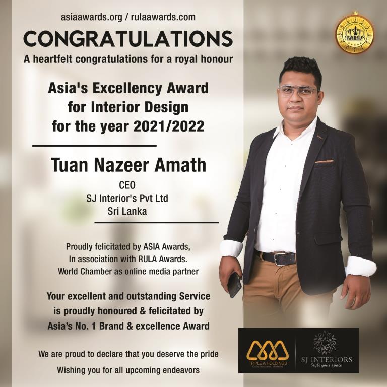 Tuan Nazeer Amath has bagged Asia's Excellency Award for Interior Design