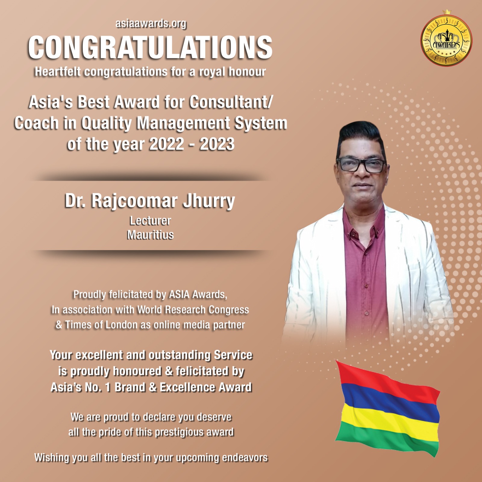 Dr Rajcoomar Jhurry Has bagged Asia's Best Award for Consultant and Coach in Quality Management System