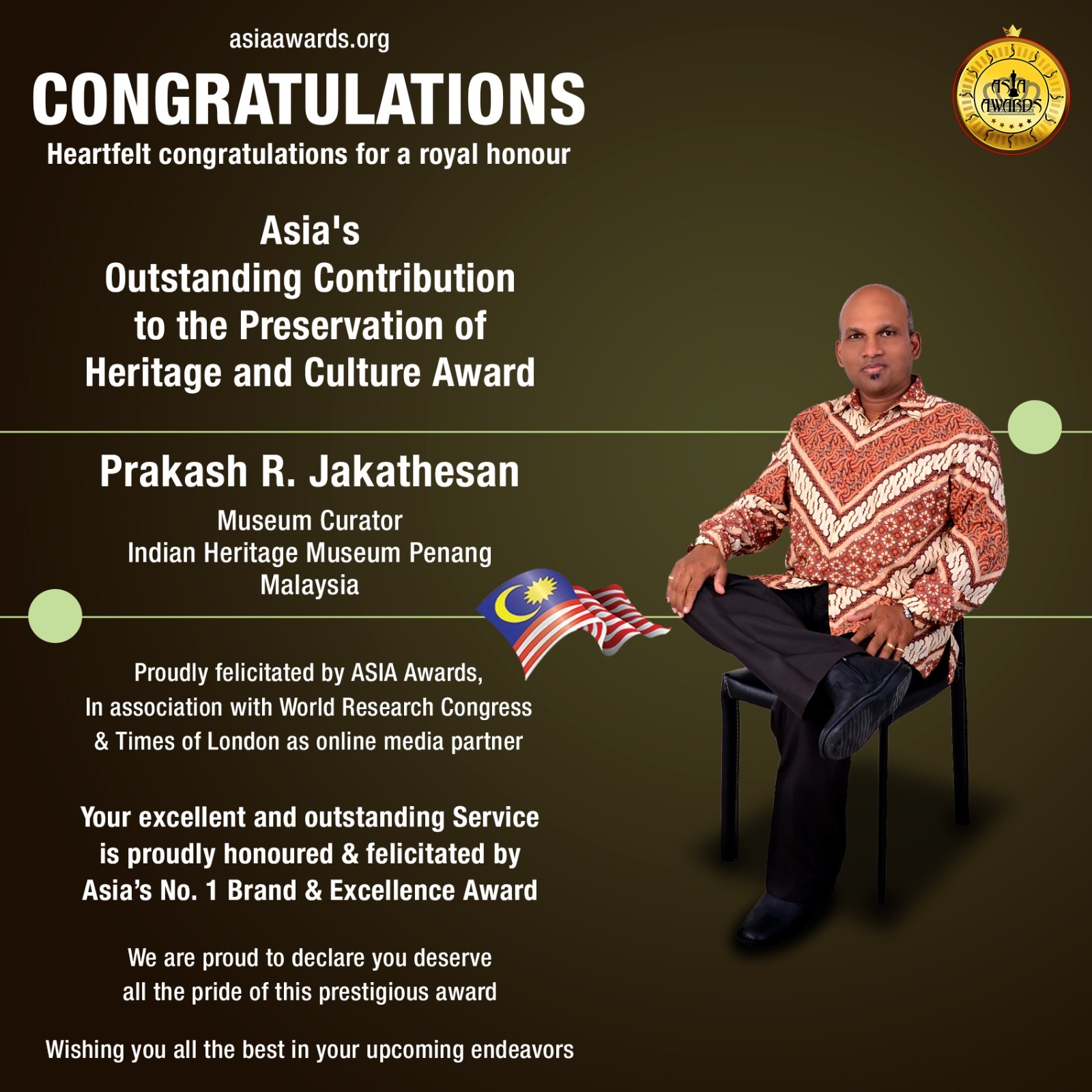 Prakash R. Jakathesan Has bagged Asia's Outstanding Contribution to the Preservation of Heritage and Culture Award